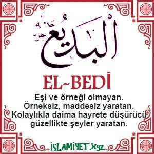 ya bedi fazileti|Ya Bedi esmasının anlamı ve faziletleri .